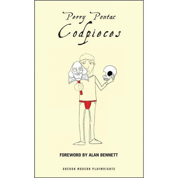 Oberon Modern Plays Codpieces: A Triple Bill, (Paperback)