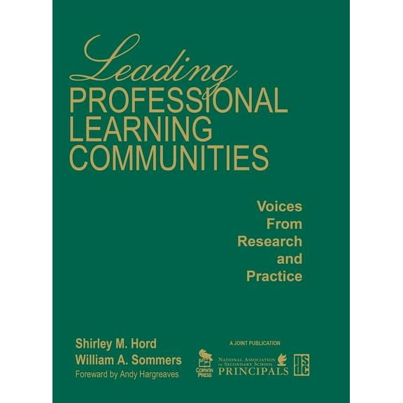 Leading Professional Learning Communities: Voices from Research and Practice, (Hardcover)