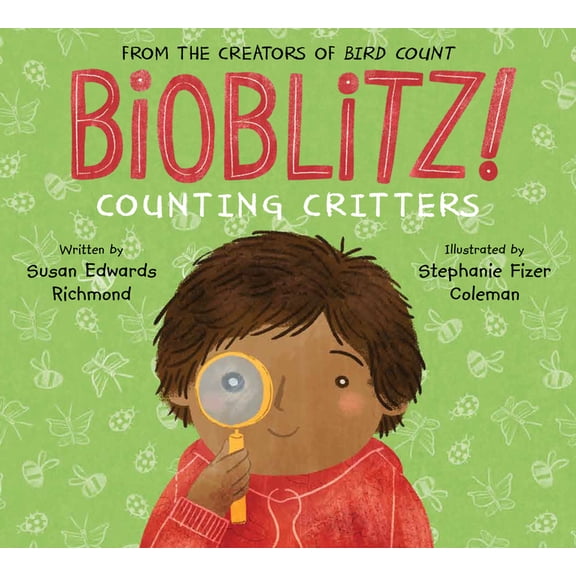 Community Science Counts! Bioblitz!: Counting Critters, (Hardcover)