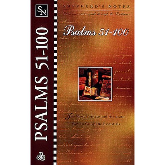 Pre-Owned Shepherd's Notes: Psalms 51-100 (Paperback) 0805493409 9780805493405
