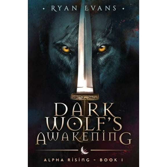 Pre-Owned Dark Wolf's Awakening (Paperback) by Ryan Evans