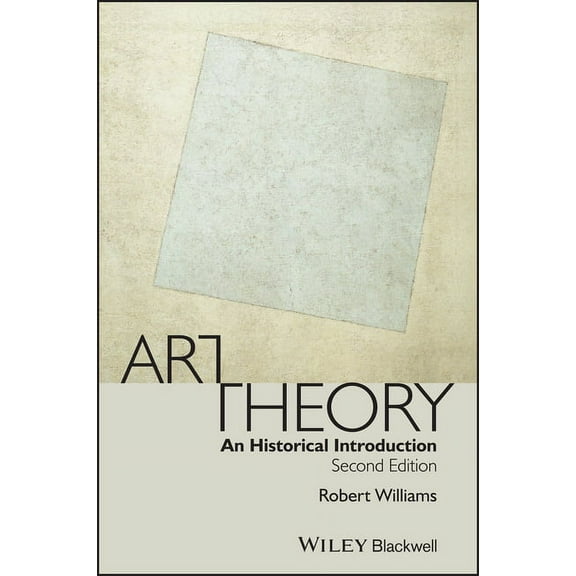 Art Theory: An Historical Introduction, (Paperback)