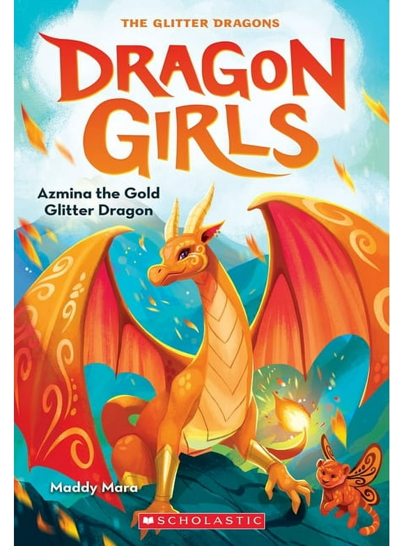Dragon Girls: Azmina the Gold Glitter Dragon (Dragon Girls #1) (Paperback)