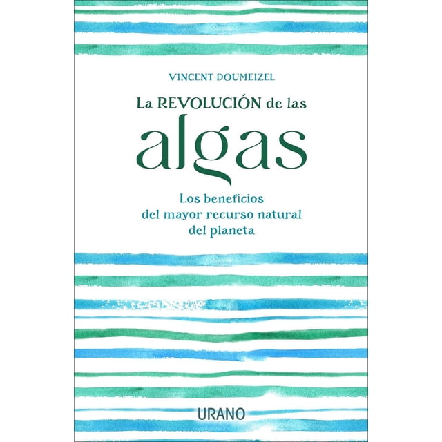 Libro La Revolución De Las Algas Urano 9786077486107