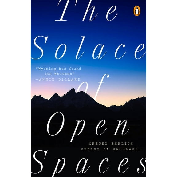 The Solace of Open Spaces, (Paperback)