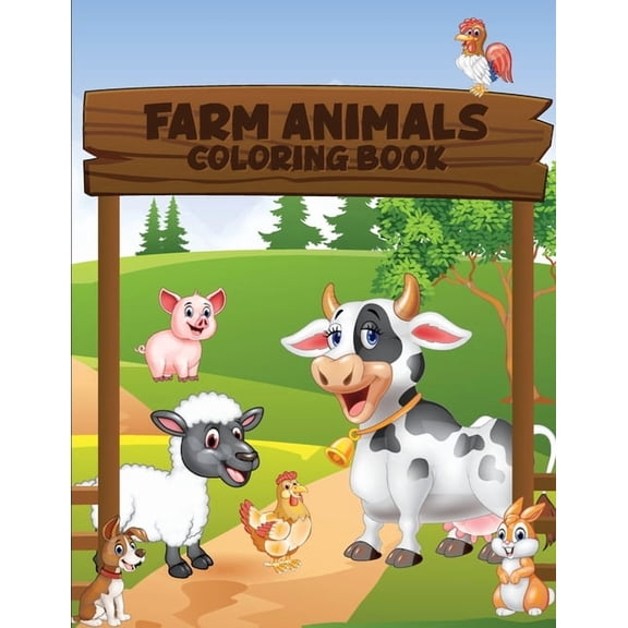Farm Animals Coloring Book: Simple and Fun Designs: Cows, Chickens, Horses, Ducks and more!, (Paperback)