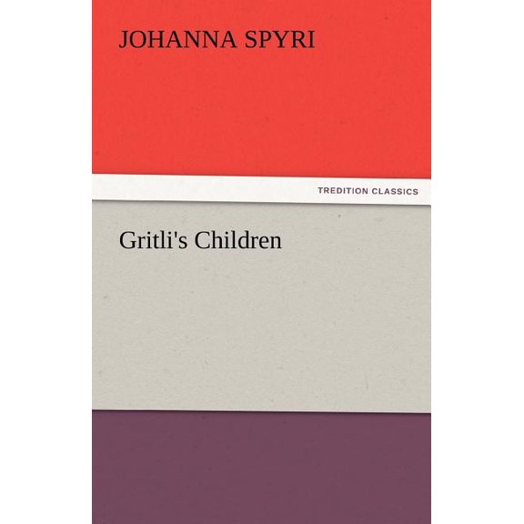 Gritli's Children, (Paperback)