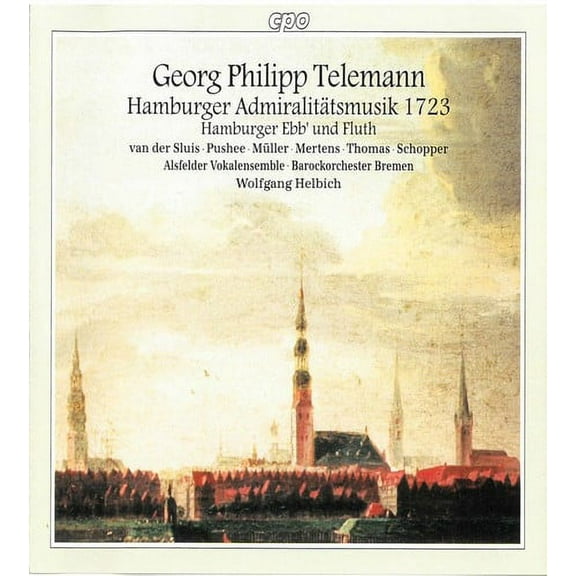 Wolfgang Helbich - Hamburg Admiralty Music 1723 - Music & Performance - CD