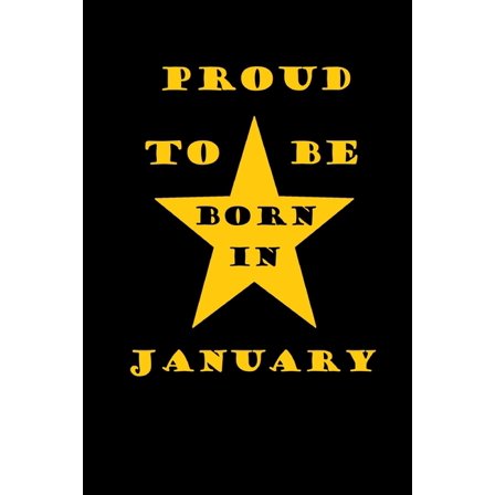 Proud to be born in january (Paperback)