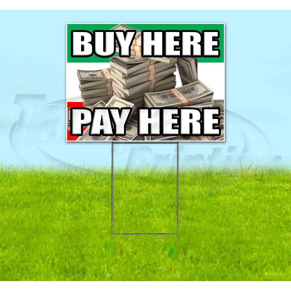 BUY HERE PAY HERE CASH (18" x 24") Yard Sign, Quantity Discounts, Multi