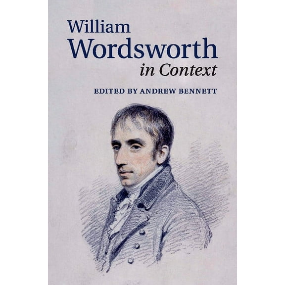 Literature in Context William Wordsworth in Context, (Paperback)