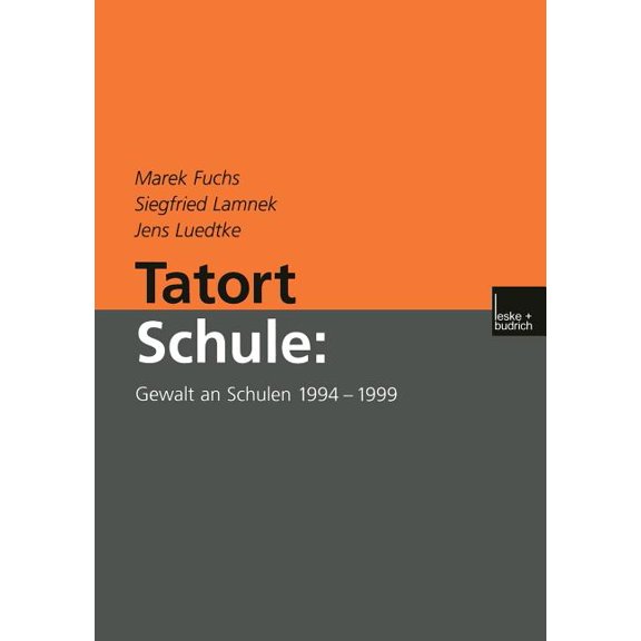 Tatort Schule: Gewalt an Schulen 1994-1999, (Paperback)