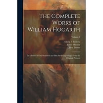 The Complete Works of William Hogarth (Paperback)