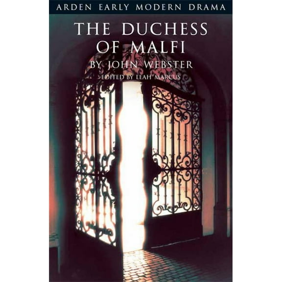Arden Early Modern Drama The Duchess of Malfi, (Hardcover)