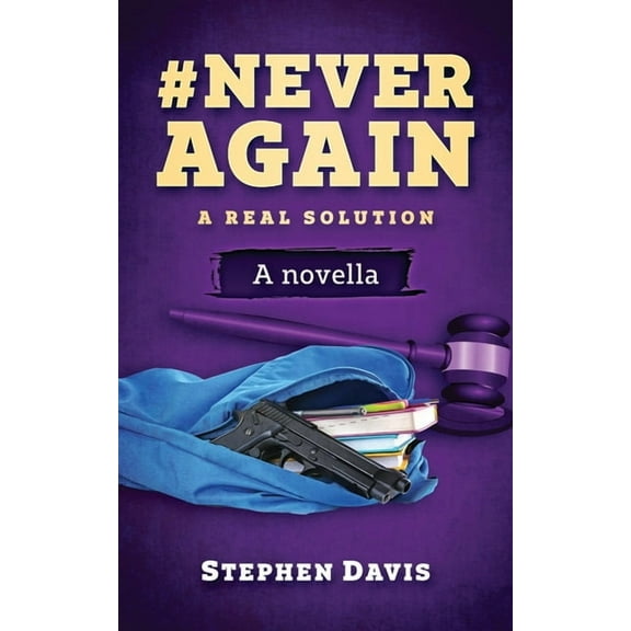 #NeverAgain : A Real Solution (Paperback)