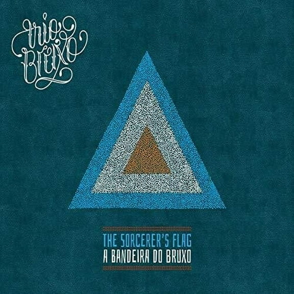Trio Bruxo - The Sorcerer's Flag (A Bandeira Do Bruxo) - Music & Performance - CD