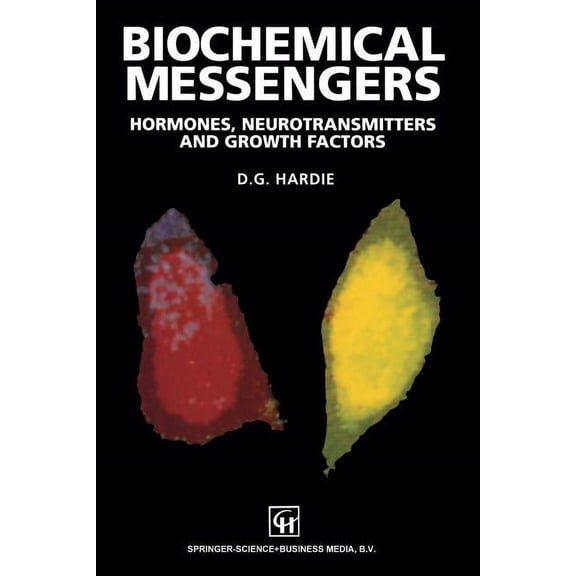 Biochemical Messengers: Hormones, Neurotransmitters and Growth Factors, (Paperback)