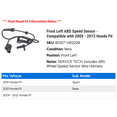 thumbnail image 2 of Front Left ABS Speed Sensor - Compatible with 2009 - 2013 Honda Fit 2010 2011 2012, 2 of 2