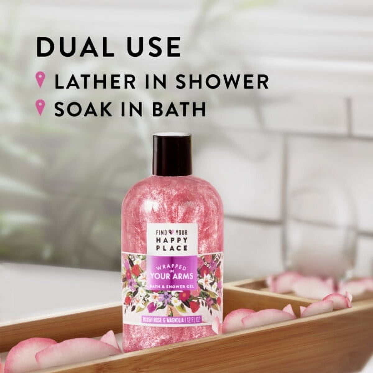 Find Your Happy Place Indulgent Bubble Bath And Shower Gel Wrapped In Your Arms Blush Rose and Magnolia 12 fl oz