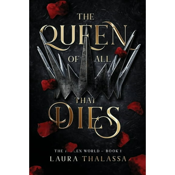 The Queen of All That Dies (The Fallen World Book 1), (Paperback)