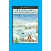 Justice in January : The Emily Sinclair Mystery Series