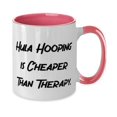 thumbnail image 2 of Cool Hula Hooping Gifts, Hula Hooping is Cheaper Than Therapy, Holiday Two Tone 11oz Mug For Hula Hooping, 2 of 2