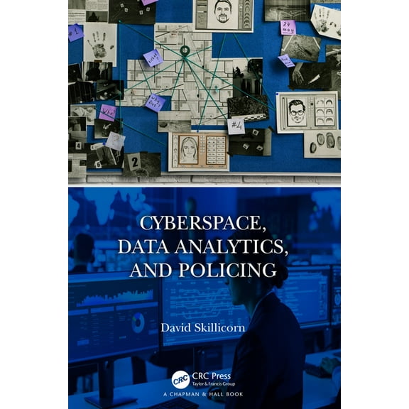 Cyberspace, Data Analytics, and Policing, (Hardcover)