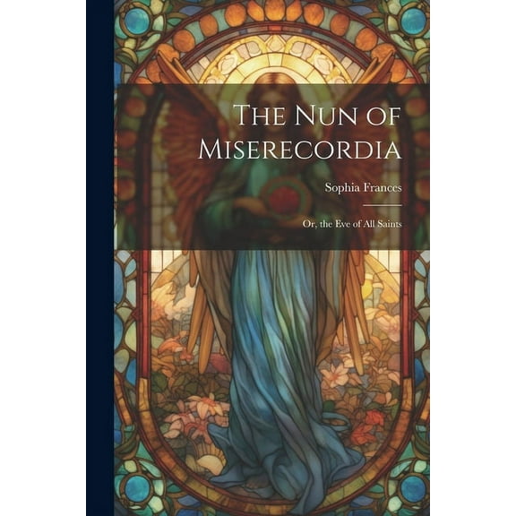 The Nun of Miserecordia (Paperback)