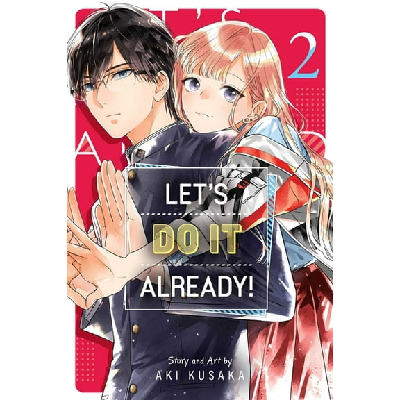 Let's Do It Already! Let's Do It Already!, Vol. 2, (Paperback)