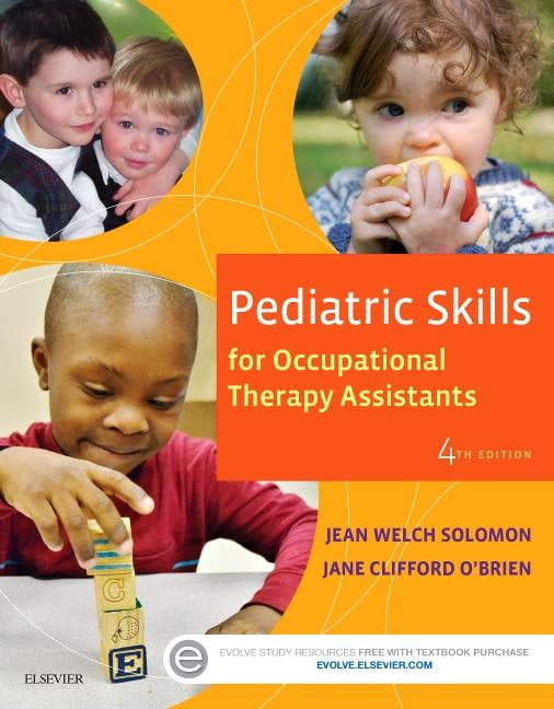 Pediatric Skills for Occupational Therapy Assistants (Edition 4