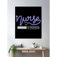 thumbnail image 2 of Nurse In Progress - Nursing Student Poster Wall Art, Modern Wall Decor, 8x12 UNFRAMED, 2 of 3