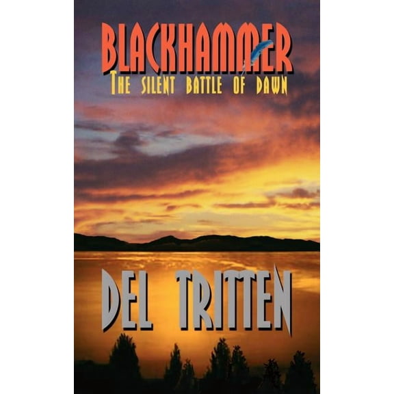 Blackhammer: The Silent Battle of Dawn, (Paperback)