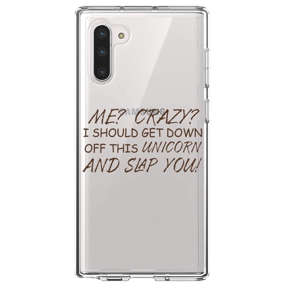DistinctInk Clear Shockproof Hybrid Case for Samsung Galaxy Note 10 (6.3" Screen) - TPU Bumper Acrylic Back Tempered Glass Screen Protector - Me? Crazy? I Should Get Down Off This Unicorn