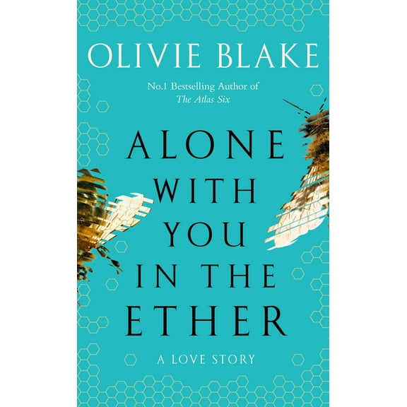 Alone With You In The Ether (Paperback) By Olivie Blake