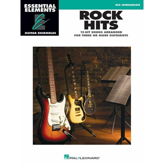 Essential Elements: Guitar Ensembles Rock Hits: Early Intermediate, (Paperback)