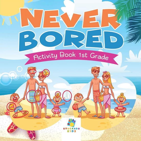 Never Bored Activity Book 1st Grade, (Paperback)