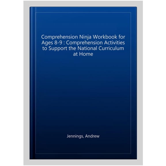 Comprehension Ninja Workbook For Ages 8-9