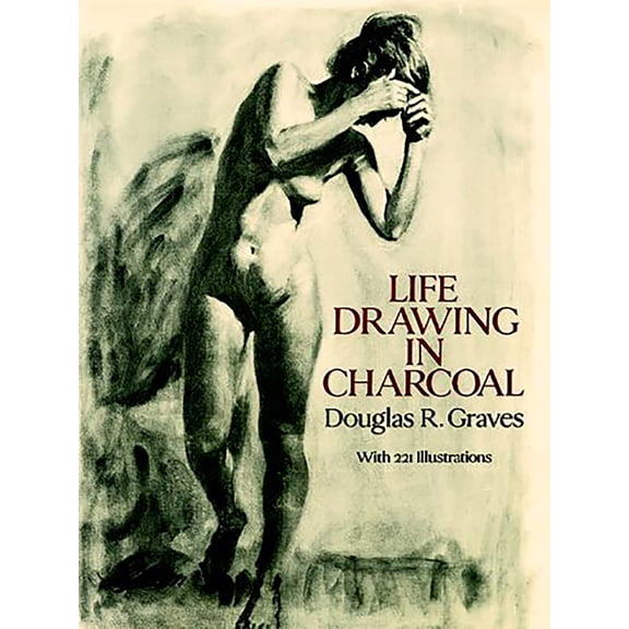 Pre-Owned Life Drawing in Charcoal (Paperback) 0486282686 9780486282688