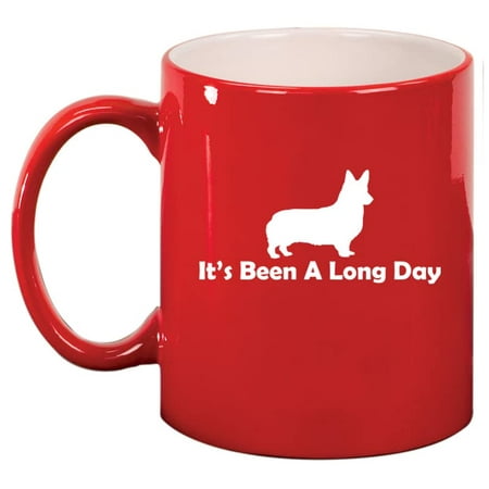 

It s Been A Long Day Corgi Ceramic Coffee Mug Tea Cup Gift (11oz Red)