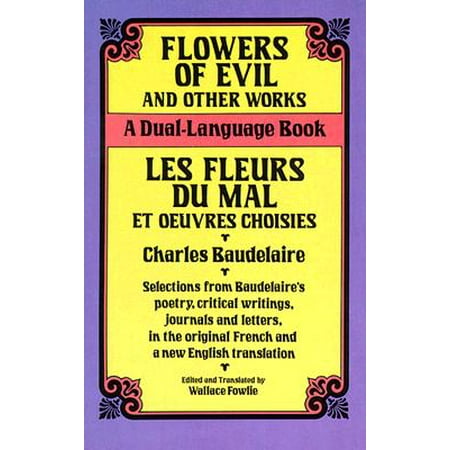 Flowers of Evil and Other Works : A Dual-Language