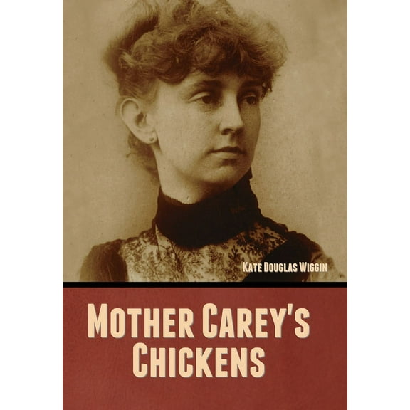 Mother Carey's Chickens, (Hardcover)