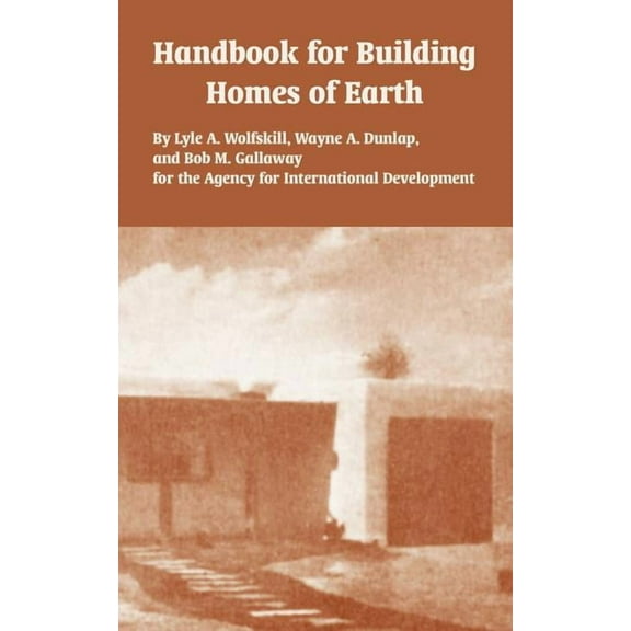 Handbook for Building Homes of Earth (Paperback)