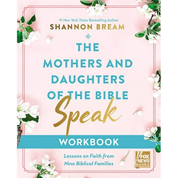 Pre-Owned The Mothers and Daughters of the Bible Speak Workbook: Lessons on Faith from Nine Biblical Families (Paperback) 0310155975 9780310155973