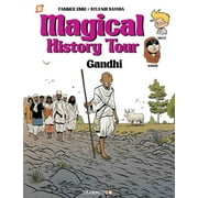 Magical History Tour: Magical History Tour Vol. 7: Ghandi : Gandhi (Series #7) (Hardcover)