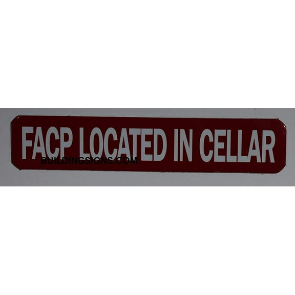 FACP Located in Cellar Sign (RED,Double Sided Tape, Aluminium 1X5-Rust Free)