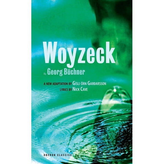 Oberon Modern Plays Woyzeck, (Paperback)