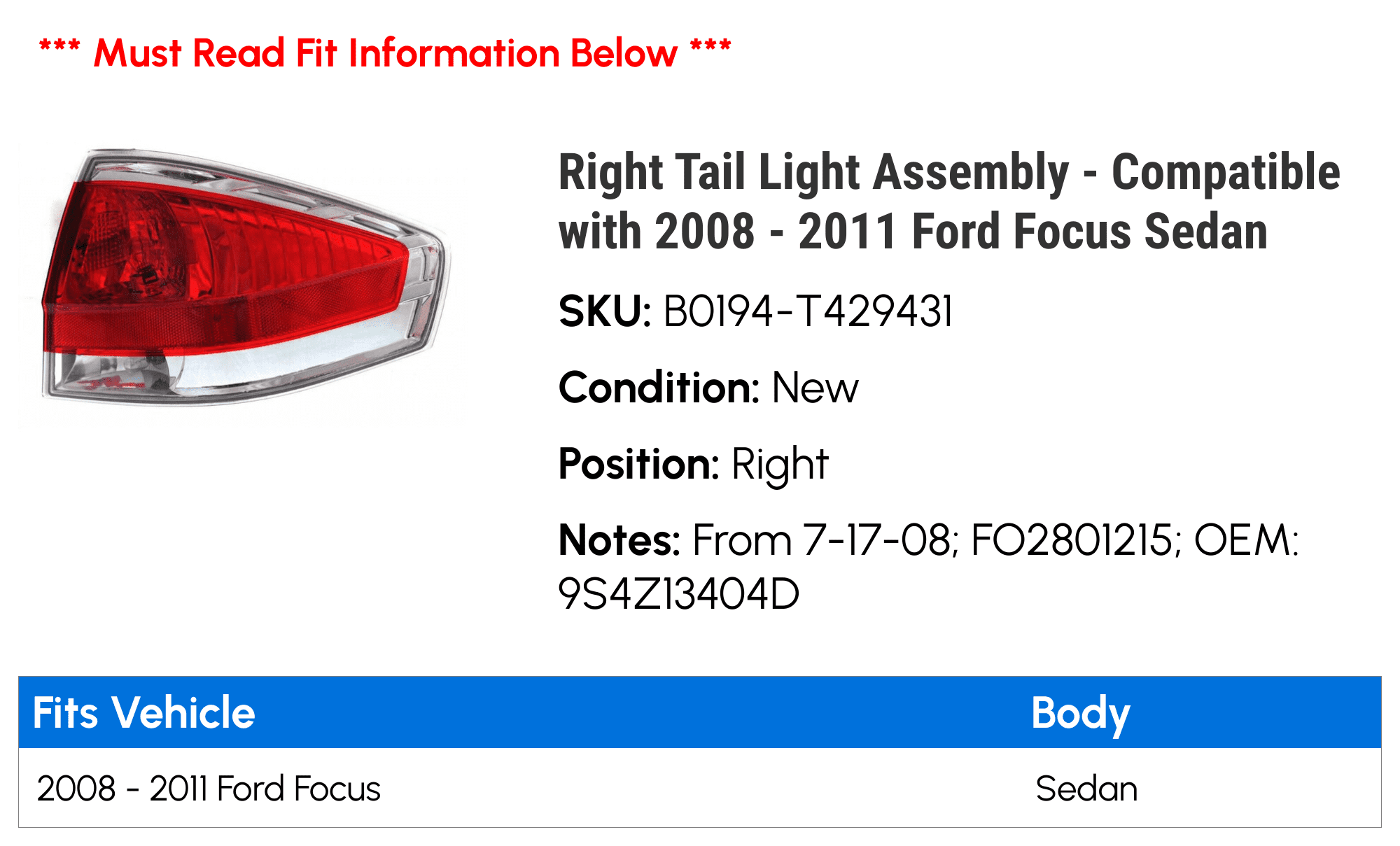 Right Tail Light Assembly - Compatible with 2008 - 2011 Ford Focus Sedan 2009 2010