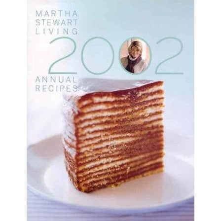 Pre-Owned Martha Stewart Living Annual Recipes 2002 (Hardcover) 0848724496 9780848724498