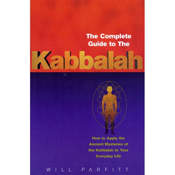 The Complete Guide To The Kabbalah