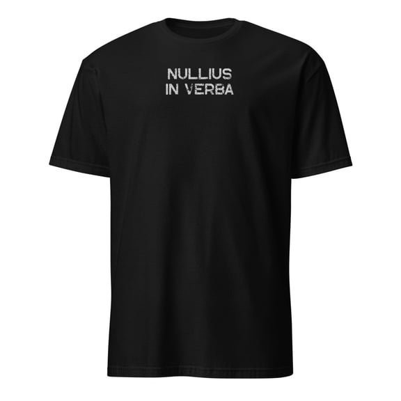 Nullius in Verba Latin Quote Skeptic Philosophy T-Shirt (Black, S)
